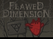 Play Flawed Dimension