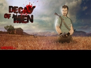 Play Decay Of Men