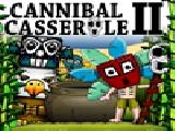 Play Cannibal casserole 2