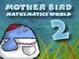 Play Mother bird mathematic wolrd 2