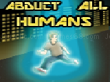 Play Abduct all humans
