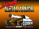 Play Super metal armor