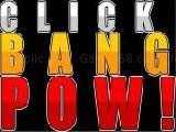 Play Click bang pow