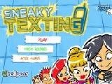 Play Sneaky texting