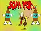 Play Soda pop! (soda junkie)