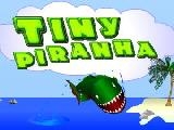 Play Tiny piranha