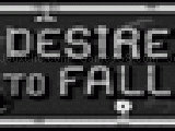 Play Desire to fall