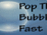 Play Pop the bubbles. . .fast!