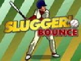 Play Slugger bounce