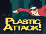Play Plastic attack!