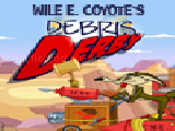 Play Wile e coyoteas debris derby