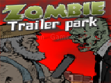Play Zombie trailer park