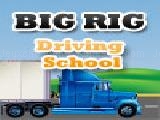 Play big rig: driving school