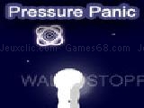 Play pressure panic