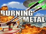 Play burning metal