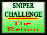 Play Sniper challenge - the return