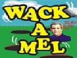 Play Wack a mel