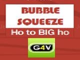 Play Bubble squeeze