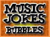 Play Bubbly music jokes shooter