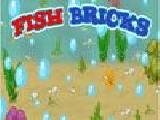 Play Fish bricks