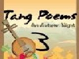 Play Tang poems 3 - an autumn night message to qiu