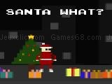 Spielen Santa what?