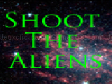 Play Shoot the aliens