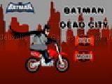 Play Batman dead city