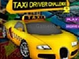 Play Taxi driver challenge 2