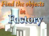 Play Find the objects in factory  1