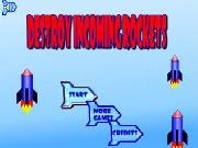 Play Destroy incomming rockets