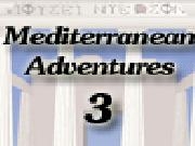 Play Mediterranean adventures 3