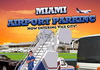 Play Miami airport parking