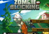 Play Zombie blocking