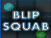 Play Blip squab
