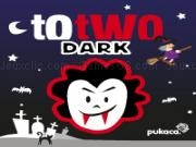 Play Totwo dark