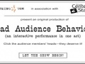 Play Bad audience behavior
