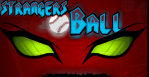 Play Strangers ball