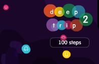 Play Deep trip 2 100 steps