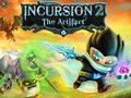 Play Incursion 2 - the artifact