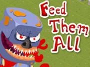 Play Feed them all