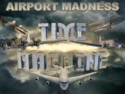Play Airport madness time machine