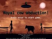 Play Royal cow abduction!