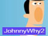 Play Johnnywhy 2