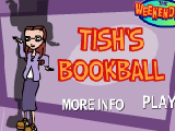 Play Tishs bookball hard