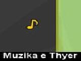 Play Muzika e thyer