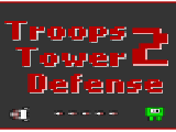 Play Troops tower defense 2