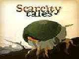 Play Scarcity tales