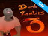 Play Dumb zombies 3 lite