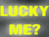 Play Lucky me